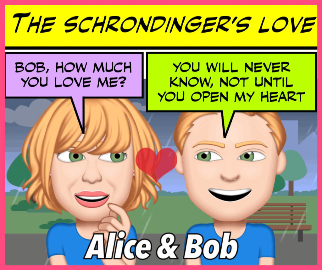 The Schrodinger's Lover's